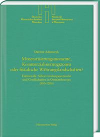 Produktbild: Monetarisierungsmomente, Kommerzialisierungszonen oder fiskalische W&auml;hrungslandschaften?