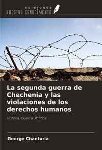 Produktbild: La segunda guerra de Chechenia y las violaciones de los derechos humanos