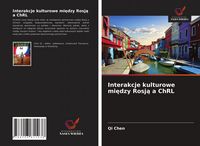 Produktbild: Interakcje kulturowe mi&iquest;dzy Rosj&iquest; a ChRL