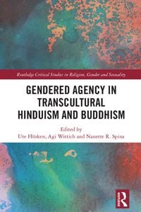 Produktbild: Gendered Agency in Transcultural Hinduism and Buddhism