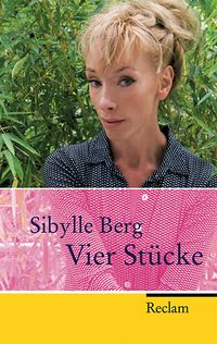 Bild vom Artikel Vier Stücke vom Autor Sibylle Berg