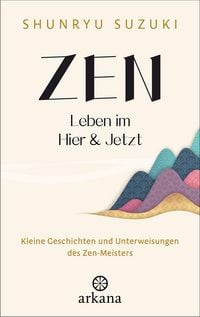 Produktbild: Zen - Leben im Hier & Jetzt