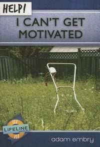 Produktbild: Help! I Can't Get Motivated