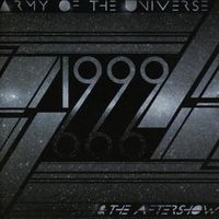 Produktbild: Army Of The Universe: 1999 & The Aftershow