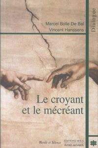 Produktbild: Le croyant et le m&eacute;cr&eacute;ant : sens, reliances, transcendances