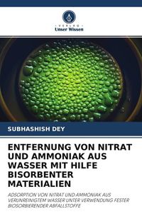 Produktbild: Entfernung von Nitrat und Ammoniak Aus Wasser mit Hilfe Bisorbenter Materialien