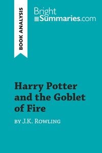 Bild vom Artikel Harry Potter and the Goblet of Fire by J.K. Rowling (Book Analysis) vom Autor Bright Summaries