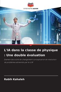 Produktbild: L'IA dans la classe de physique : Une double &eacute;valuation