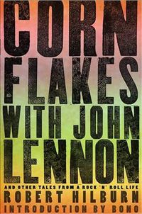 Produktbild: Corn Flakes with John Lennon: And Other Tales from a Rock 'n' Roll Life