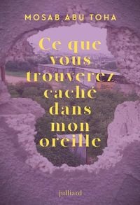 Produktbild: Ce que vous trouverez cach&eacute; dans mon oreille