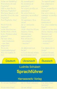 Produktbild: Sprachf&uuml;hrer Deutsch &ndash; Ukrainisch &ndash; Russisch
