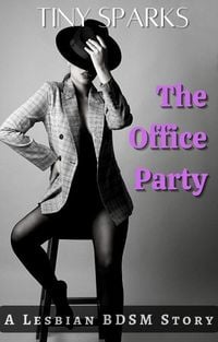Produktbild: The Office Party (Lesbian BDSM Erotica, #1)