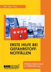 Produktbild: Erste Hilfe bei Gefahrstoff-Notf&auml;llen