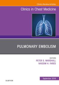 Produktbild: Pulmonary Embolism, An Issue of Clinics in Chest Medicine