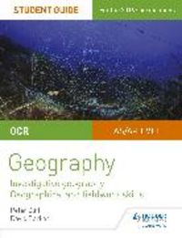 Produktbild: OCR AS/A level Geography Student Guide 4: Investigative geography; Geographical and fieldwork skills
