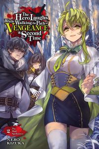 Produktbild: The Hero Laughs While Walking the Path of Vengeance a Second Time, Vol. 2 (light novel)
