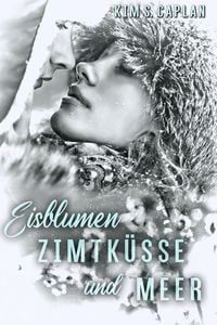 Produktbild: Eisblumen, Zimtk&uuml;sse und Meer