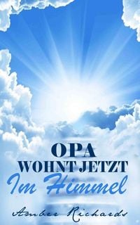 Produktbild: Opa wohnt jetzt im Himmel