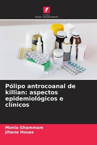 Produktbild: P&oacute;lipo antrocoanal de killian: aspectos epidemiol&oacute;gicos e cl&iacute;nicos