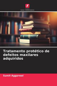 Produktbild: Tratamento prot&eacute;tico de defeitos maxilares adquiridos