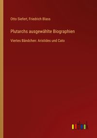 Produktbild: Plutarchs ausgew&auml;hlte Biographien