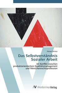 Produktbild: Das Selbstverst&auml;ndnis Sozialer Arbeit