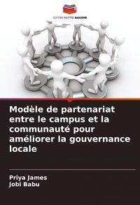 Produktbild: Mod&egrave;le de partenariat entre le campus et la communaut&eacute; pour am&eacute;liorer la gouvernance locale