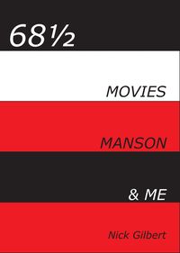 Produktbild: 68&frac12; - Movies, Manson & Me