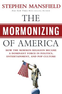 Produktbild: The Mormonizing of America