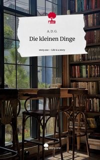 Produktbild: Die kleinen Dinge. Life is a Story - story.one