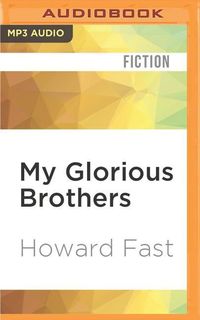 Bild vom Artikel My Glorious Brothers vom Autor Howard Fast