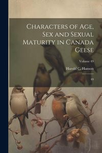 Produktbild: Characters of age, sex and Sexual Maturity in Canada Geese