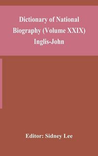 Produktbild: Dictionary Of National Biography (Volume Xxix) Inglis-John