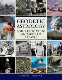 Produktbild: Geodetic Astrology For Relocating and World Affairs