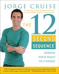 Produktbild: The 12 Second Sequence: Shrink Your Waist in 2 Weeks