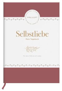 Bild vom Artikel Elma van Vliet Selbstliebe - Mein Tagebuch vom Autor Elma van Vliet