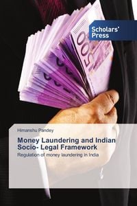 Produktbild: Money Laundering and Indian Socio- Legal Framework