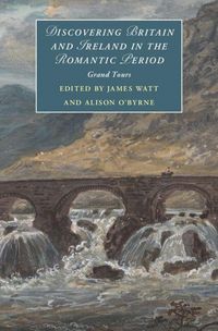 Produktbild: Discovering Britain and Ireland in the Romantic Period