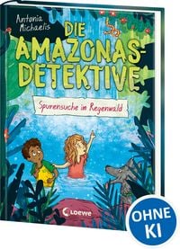 Produktbild: Die Amazonas-Detektive (Band 3) - Spurensuche im Regenwald
