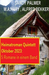 Produktbild: Heimatroman Quintett Oktober 2023 - 5 Romane in einem Band
