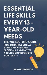 Produktbild: Essential Life Skills Every 13-Year Old Needs