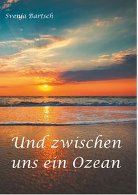 Produktbild: Und zwischen uns ein Ozean