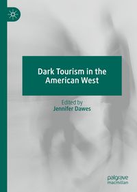 Produktbild: Dark Tourism in the American West