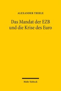 Produktbild: Das Mandat der EZB und die Krise des Euro