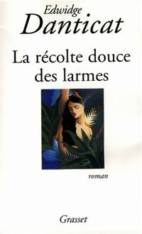 Produktbild: La r&eacute;colte douce des larmes