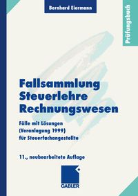 Produktbild: Fallsammlung Steuerlehre Rechnungswesen