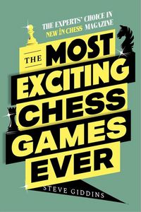 Produktbild: The Most Exciting Chess Games Ever