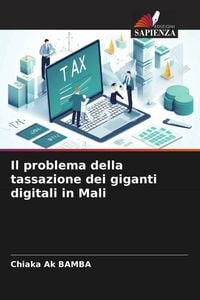 Produktbild: Il problema della tassazione dei giganti digitali in Mali