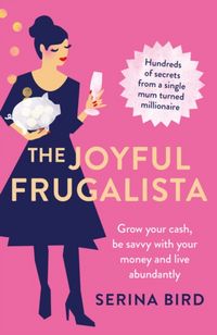 Produktbild: Bird, S: The Joyful Frugalista