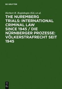 Produktbild: The Nuremberg Trials: International Criminal Law Since 1945